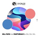 NILL Papa feat Marturian V - SAL SAL SAL