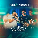 Edu e Maraial - S Saudade Ao Vivo