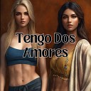 Los Incate os Julio Miguel - Tengo Dos Amores
