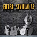 Entre Sevillanas - Una Ma ana
