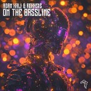 Adam Kali ROKHSIS - On The Bassline Extended Mix
