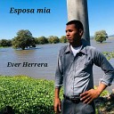 Ever Herrera - Esposa Mia
