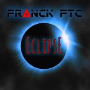 Franck FTC - Eclipse Radio dit