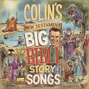 Colin Buchanan - Intro Colin s New Testament Big Bible Story…