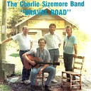 The Charlie Sizemore Band - Once Upon a Time