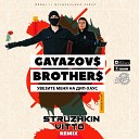 GAYAZOV BROTHER - Увезите меня на Дип хаус Struzhkin Vitto Remix Radio…