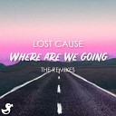 Lost Cause - Where Are We Going Qvest Remix