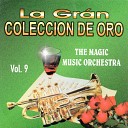 The Magic Music Orchestra - Las Hojas Muertas