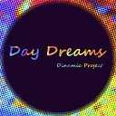 Dinamic Project - Day Dreams