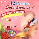 Juan Morales Martinez - Historia De Amor