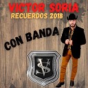 Victor Soria Y Su Tuba Norte a - Laurita Garza