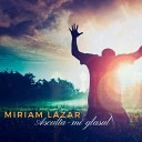 Miriam Rus - Asculta Mi Glasul