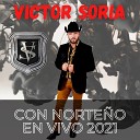 Victor Soria Y Su Tuba Norte a - Mente en Blanco En Vivo