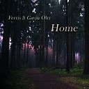 Ferris feat Gavin Olry - Home
