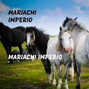 Mariachi Imperio - El Son De La Madrugada