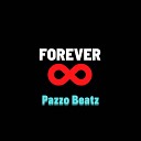 Pazzo Beatz - Forever