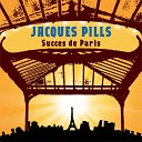 Jacques Pills - Avec mon r ve