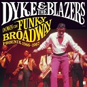 Dyke The Blazers - Extra Funk Alternate Take