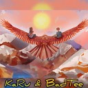 KaRu BadTee - Дети солнца и гор