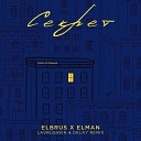 Elbrus feat ELMAN - Секрет Lavrushkin x Delay Radio Mix