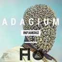 InfamouZ - Adagium Original Mix