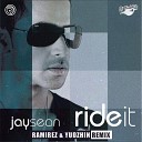 Jay Sean - Ride it Ramirez Yudzhin Radio Edit