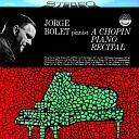 Jorge Bolet - 12 Etudes Op 10 No 3 in E Major Lento ma non…