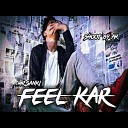 Mr Sanki - Feel Kar