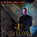 J T Taylor - All Said And Done