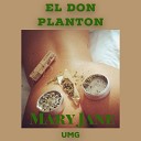 EL DON PLANTON - Mary Jane
