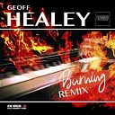 GEOFF HEALEY - Burning Hot Radio Remix Mmxxii Remastered