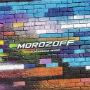 MOROZOFF - Shake it down baby