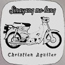 Christian Aguilar - Sinayang Mo Lang