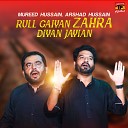 Mureed Hussain Arshad Hussain - Rull Gaiyan Zahra Diyan Jayian