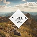 Andy Zu feat Drew V - After Life