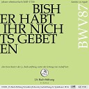 Peter Harvey Rudolf Lutz Orchester der J S Bach… - I Bisher habt ihr nichts gebeten in meinem Namen Dictum Bass…