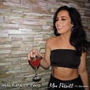 Mia Parrott feat Tez Kidd - Half Past Two