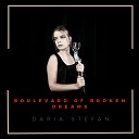 Daria Stefan - Boulevard of Broken Dreams