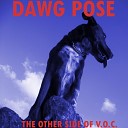 The Other Side Of V O C - Dawg Pose Strong Walk Remix