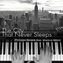 Philippe Saisse feat Marcus Miller - The City That Never Sleeps Album Version