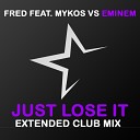 FRED MYKOS - 01 EMINEM FRED MYKOS JUST LOSE IT