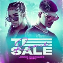 Lennis Rodriguez RVFV - Te Sale Remix
