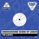 Underground Sound Of Lisbon - The Lights Radio Edit