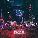 Dj Plan B - My Old Flame