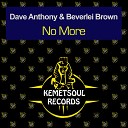 Dave Anthony Beverlei Brown - No More Vocal Mix