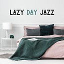 The Old Jazz Vinyls Essential Jazz Relax Lazy Day… - Time Is Getting Slower