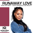 Dave Anthony Kathy Brown Lisa Millett - Runaway Love Classic Instrumental Mix