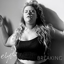 Elysia Anketell - Breaking