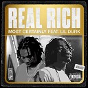 Most Certainly feat Lil Durk - Real Rich