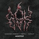 Moscow Legend Tripta - SSK Hotcut Remix